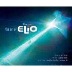 Disney/Pixar the Art of Elio - by  Pixar Animation Studios (Hardcover)