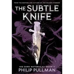 The Subtle Knife ( His Dark Materials) (Reprint) (Paperback) by Philip Pullman