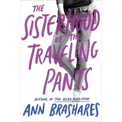 The Sisterhood of the Traveling Pants (Reprint)(Paperback) by Ann Brashares