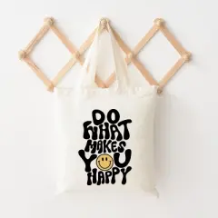 City Creek Prints Do What Makes You Happy Canvas Tote Bag - 15x16 - Natural