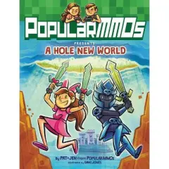 Popularmmos Presents Hole New World By Popular Mmos - by Popular MMOs (Hardcover)