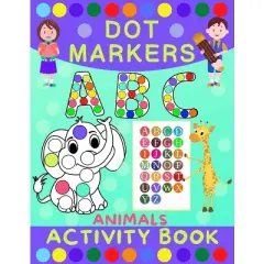 Dot Markers Activity Book for Kids - by  Norris Skeldon (Paperback)