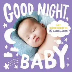 Good Night, Baby - (Little Languages) by  Little Bee Books (Board Book)