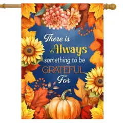 Briarwood Lane Fall House Flag 40x28 For Outdoor Always Be Grateful For Fall House Flag