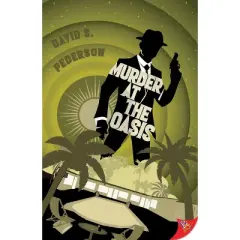 Murder at the Oasis - (Mason Adler) by  David S Pederson (Paperback)