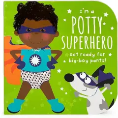 I'm a Potty Superhero (Multicultural) - by  Cottage Door Press (Board Book)