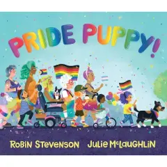 Pride Puppy! - by Robin Stevenson