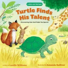 Turtle Finds His Talent - by  Lucille Williams (Board Book)