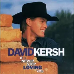 David Kersh - If I Never Stop Loving You (CD)