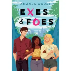Exes & Foes - by Amanda Woody (Paperback)