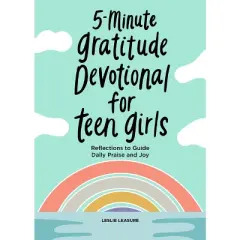 5-Minute Gratitude Devotional for Teen Girls - by  Leslie Leasure (Paperback)