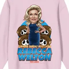 Ted Lasso Rebecca Welton "Turning Pandas Into Lions" Men's Pink Crewneck Sweatshirt