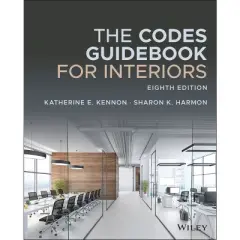 The Codes Guidebook for Interiors - 8th Edition by  Katherine E Kennon & Sharon K Harmon (Hardcover)