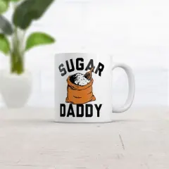 Crazy Dog Sugar Daddy Mug Funny Sarcastic Novelty Coffee Cup-11oz