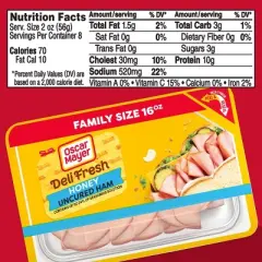 Oscar Mayer Deli Fresh Honey Uncured Ham Sliced Lunch Meat Family Size - 16oz