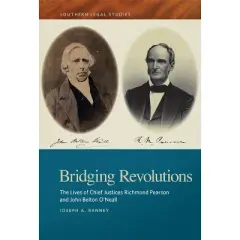 Bridging Revolutions - (Southern Legal Studies) by Joseph a Ranney