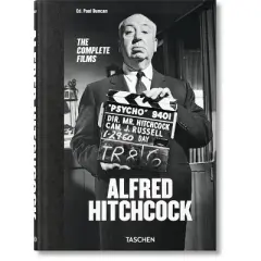 Alfred Hitchcock. the Complete Films - by  Paul Duncan (Hardcover)
