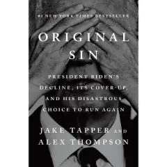 Original Sin - by  Jake Tapper & Alex Thompson (Hardcover)