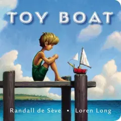 Toy Boat (Illustrator)(Board Book) by Randall de Seve, Loren Long