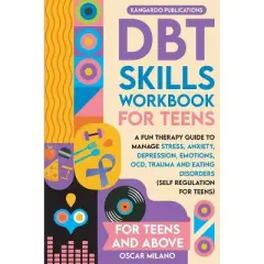 DBT Skills Workbook for Teens - by  Kangaroo Publications (Paperback)