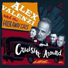 Alex Valenzi & Hideaway Cats - Cruisin Around (CD)