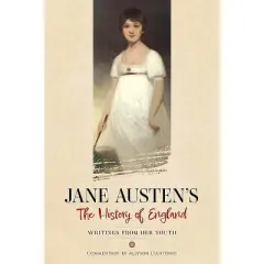 Jane Austen's the History of England - (Dover Literature: Historical Fiction) (Paperback)