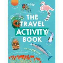 Lonely Planet Kids the Travel Activity Book - (Paperback)