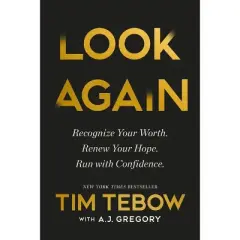Look Again - by  Tim Tebow (Hardcover)
