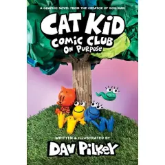 CAT KID COMIC CLUB #3 - MW EDITION - by Dav Pilkey (Hardcover)
