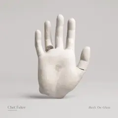 Chet Faker - Built on Glass (Vinyl)
