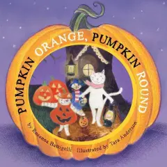 Pumpkin Orange, Pumpkin Round - by Rosanna Battigelli