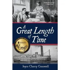 A Great Length of Time - by  Joyce Cherry Cresswell (Paperback)