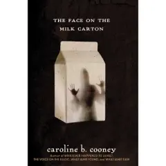 The Face on the Milk Carton (Paperback) (Reprint) (Caroline B. Cooney)