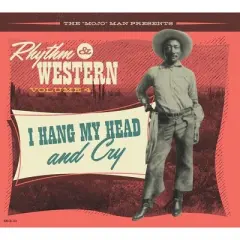 Rhythm & Western Vol.4: I Hang My Head & Cry & Var - Rhythm & Western Vol.4: I Hang My Head & Cry (Various Artists) (CD)