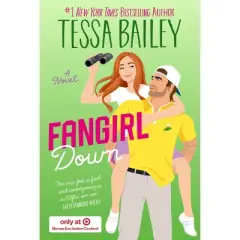 Fangirl Down - Target Exclusive Edition - by Tessa Bailey (Paperback)