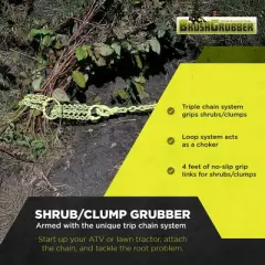 Brush Grubber BG-19 Shrub Clump HD Tree Grabber 6 Foot Metal Chain System, Removes Clumps Up To 21 Inches Around, For Use w/ ATV & UTV