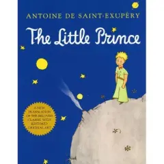 The Little Prince - by  Antoine de Saint-Exup&eacute;ry (Paperback)