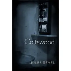 Coltswood - by  Jules Revel (Paperback)