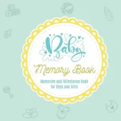 Baby Books First Year Memory Book - by  Carroll Crawford (Paperback)