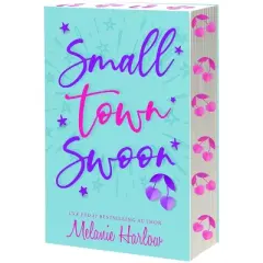Small Town Swoon - (Cherry Tree Harbor) by  Melanie Harlow (Paperback)