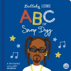 ABC of Snoop Dogg - (Lullaby Legends) by  Amber Lily (Board Book)