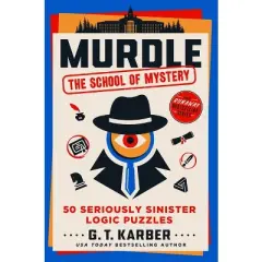 Murdle: The School of Mystery - by  G T Karber (Paperback)