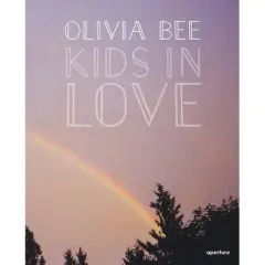 Olivia Bee: Kids in Love - (Hardcover)
