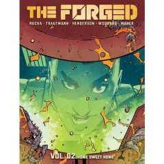The Forged Volume 2 - by  Greg Rucka & Eric Trautmann (Paperback)