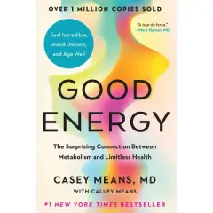 Good Energy - by  Casey Means (Hardcover)