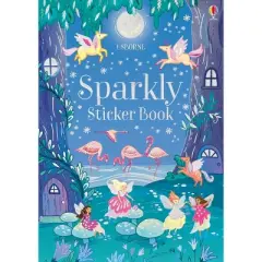 Sparkly Sticker Book - (Sparkly Sticker Books) by  Fiona Patchett (Paperback)