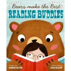 Bears Make the Best Reading Buddies - (Fiction Picture Books) by  Carmen Oliver (Paperback)