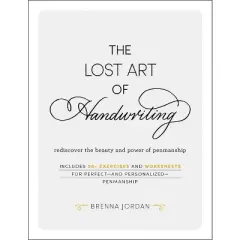 The Lost Art of Handwriting - by  Brenna Jordan (Hardcover)