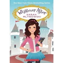 Whatever After Box Set - by Sarah Mlynowski