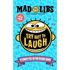 Try Not to Laugh Mad Libs - by  Gabriella Degennaro & Mad Libs (Paperback)